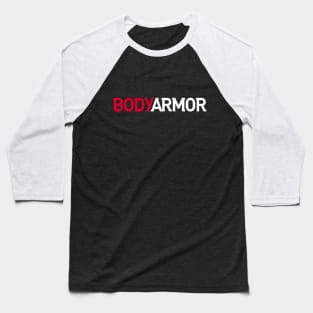 BodyArmor Only You Can Baseball T-Shirt